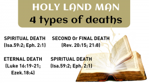 4 types of Biblical deaths according to HOLY LAND MAN