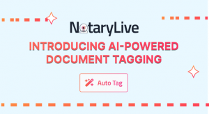 NotaryLive Introduces AI-Powered Document Tagging