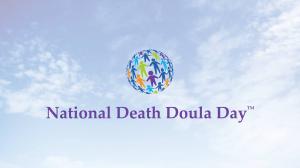 National Death Doula Day