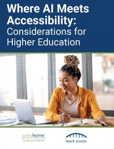 Cover of Where AI Meets Accessibility with photo of a woman seated at a table writing on a notebook while looking at the laptop before her.