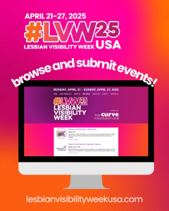 Lesbian Visibility Week 2025 share events