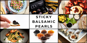 Sticky Balsamic Pearls on many different types of dishes, in gift box and also showing how they look by themselves.