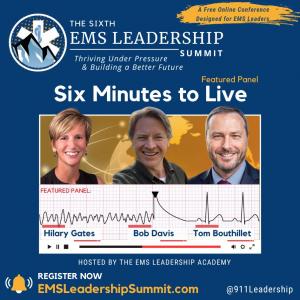 A picture of the co-founders of the Six Minutes to Live movement, a featured panel with Bob Davis, Hilary Gates & Tom Bouthillet speaking at the EMS Leadership Summit