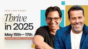Thrive In 2025 Virtual Live Event - Hosted By Tony Robbins, Dean Graziosi & Mastermind.com