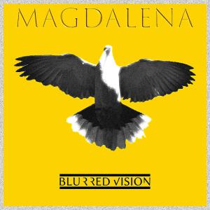 Blurred Vision - "Magdalena" Cover