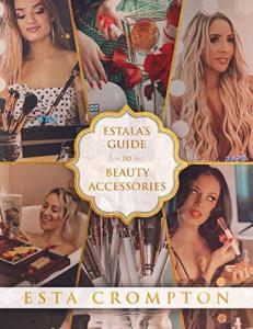 Estala's Guide to Beauty Accessories - Estala Skin Care