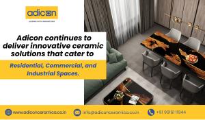 Adicon Continue To Deliver Innovative Ceramic Solutions - Adicon Ceramica