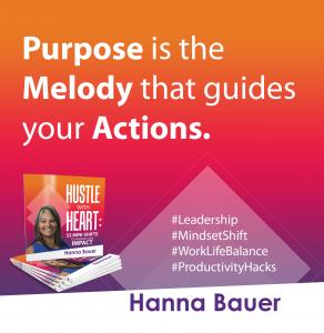 Quote 2 from Hanna Bauer's book Hustle with HEART