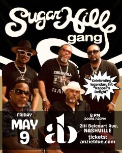 Sugarhill Gang will perform at Nashville's AB Hillsboro Village (2111 Belcourt Ave.) on May 9, 2025. Visit AnzieBlue.com for tickets.