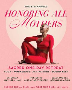 Ace Easter's Honoring All Mother's Event, May 3rd, 2025, at Sueños Social Club