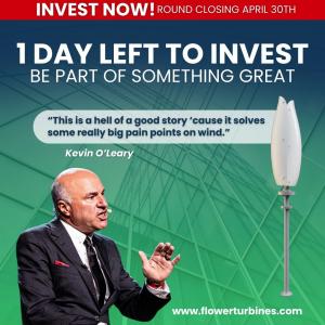 Last Day to Invest in Flower Turbines