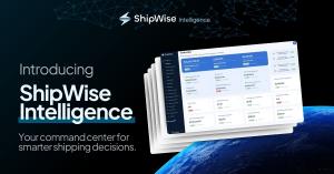 ShipWise Launches ShipWise Intelligence to Power Smarter, Leaner Shipping Operations
