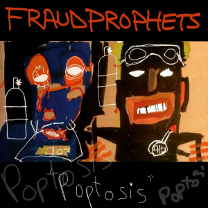 Fraudprophets - Poptosis Cover