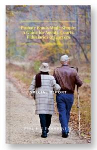 Cover of Probate Bonds Made Simple book by Phil Pavarini - plain-language guide to probate bonds