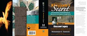 To be Published on June 10, 2025 — Book 12: Khayyami Legacy: The Collected Works of Omar Khayyam (AD 1021-1123) Culminating in His Secretive 1000 Robaiyat Autobiography