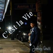 Johnny Britt's new release C'est La Vie from the album Midnight In Paris.