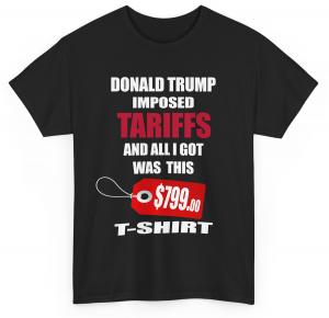 Clothing company "eats tariffs" and offers $799 Tariff T-Shirt for $18.99.