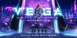 2025 Vega Digital Awards: Season 2 Calling for Entries