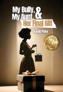 "My Bully, My Aunt & Her Final Gift" by Harold Phifer book cover