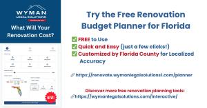 Image of a free online renovation budget planner by Wyman Legal Solutions designed to help Florida homeowners estimate renovation costs.