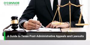 A Guide to Texas Post-Administrative Appeals and Lawsuits.