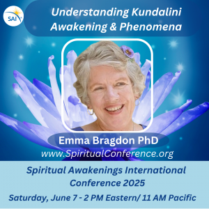 Emma Bragdon PhD, keynote speaker on Kundalini energy on Saturday, June 7, at free online SAI Conference 2025
