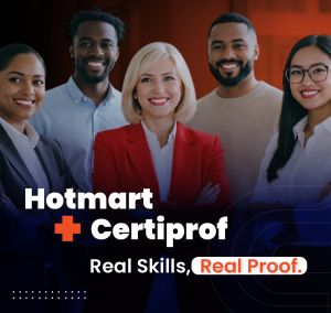 Group of diverse professionals smiling confidently, with the text 'Hotmart + Certiprof – Real Skills, Real Proof.' promoting the partnership for digital certification.
