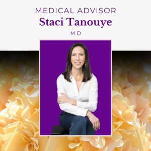 "Dr. Staci Tanouye, a board-certified OB/GYN and nationally recognized menstrual health educator."