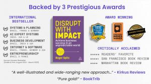 'Disrupt With Impact' by Roger Spitz Backed by Three Prestigious Awards