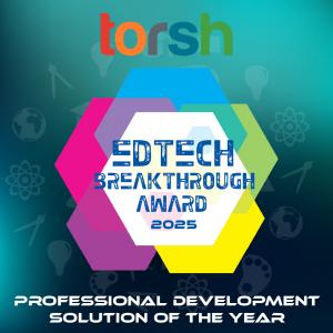 TORSH wins the 2025 EdTech Breakthrough Award for Professional Development Solution of the Year