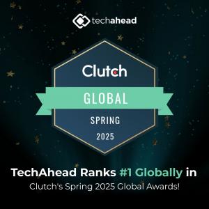 TechAhead Awarded #1 Global Ranking