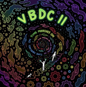 Image of Album cover for VBDC II: Time Marches On, Dropping July 11, 2025