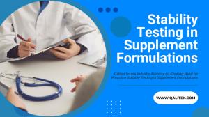 Stability Testing in Supplement Formulations