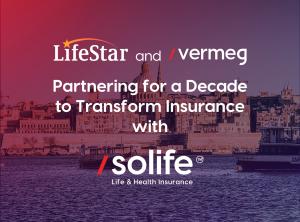 LifeStar and Vermeg partnering for a decade to transform insurance