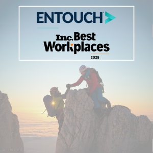 ENTOUCH Wins Inc Best Workplaces Award for the Second Year in a Row