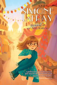 Book cover for the middle-grade book 'Simone LaFray and the Bishop of Mumbai'