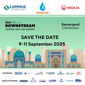 Downstream Central Asia & Caspian 2025 Summit