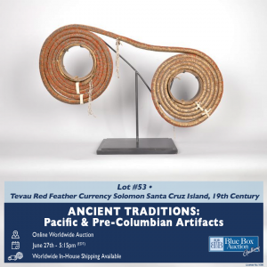 Promotional image for Blue Box Auction Gallery’s online auction Ancient Traditions: Pacific and Pre-Columbian Artifacts, featuring Lot #53, a Tevau red feather currency from the Solomon Islands (Santa Cruz Island, 19th century). The artifact is coiled in
