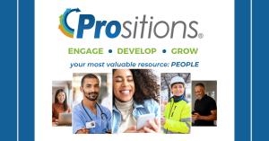 Prositions (logo). Engage - Develop - Grow your most valuable resource: People. Images: woman with a laptop, man in nurse uniform, woman with a phone, woman in construction uniform, man with a phone.