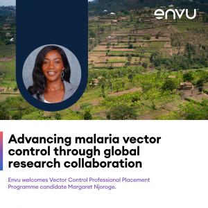 Portrait of Margaret Njoroge overlaid on a rural agricultural landscape, with text reading “Advancing malaria vector control through global research collaboration. Envu welcomes Vector Control Professional Placement Programme candidate Margaret Njoroge.”