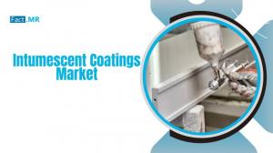 Intumescent Coatings Market