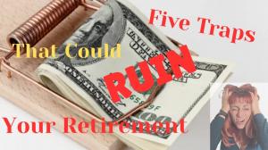 Five Retirement Mistakes