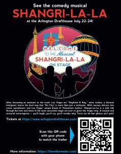 Comedy Musical Shangri-La-La about Siegfried & Roy at the Arlington Drafthouse July 22-24.
