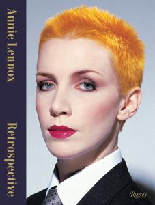 Annie Lennox: Retrospective - Courtesy Rizzoli New York