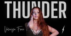 Banner for Valeriya Force’s single “Thunder” — Latin pop with tropical summer vibes. Valeriya poses confidently in front of the bold THUNDER title.