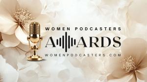 Women Podcasters Awards