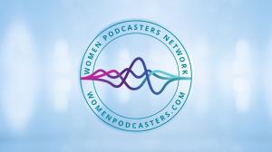 #1 Women Podcasters Network