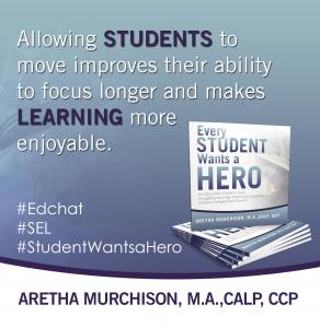 Quote from Aretha Murchison's book Every Student Wants a Hero - Quote 2
