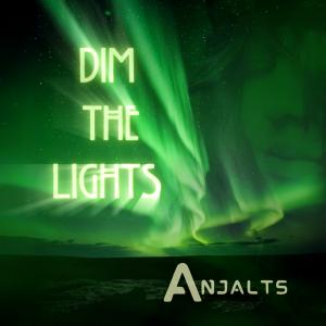 Dim the Lights by Anjalts