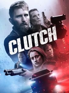Official poster for the new film CLUTCH
